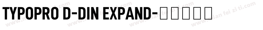 TYPOPRO D-DIN EXPAND字体转换